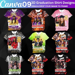 May include: Nine different designs for graduation shirts featuring a variety of colors and patterns. Each shirt has a personalized message and a space for a photo. The shirts feature the text "Grad", "Congratulations", "Senior", "2025", and "Graduation".