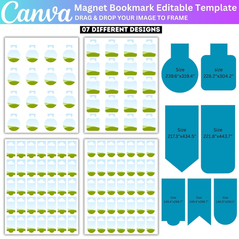 May include: A Canva template for magnet bookmarks with seven different designs. The designs include various bookmark shapes and patterns, such as a jar with green and blue elements and a sky with clouds. Sizes are provided in inches.