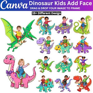 May include: A digital graphic template titled Dinosaur Kids Add Face featuring 15 different cartoon dinosaur illustrations. Each dinosaur is depicted with a child's face superimposed on the rider, showcasing various colorful prehistoric creatures.
