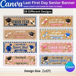 May include: A collection of eight rectangular banners featuring graduation themes with the text Last First Day Senior Year Class of 2027. The designs include illustrations of graduation caps, diplomas, and flowers on brown backgrounds with striped borders.