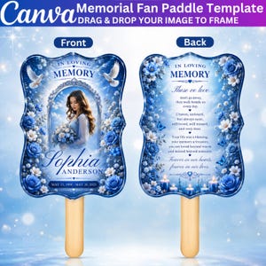May include: A memorial fan paddle template featuring a blue floral design with white doves. The front displays a photo frame, the text In Loving Memory, Sophia Anderson, and dates. The back includes a poem, blue candles, and butterflies.