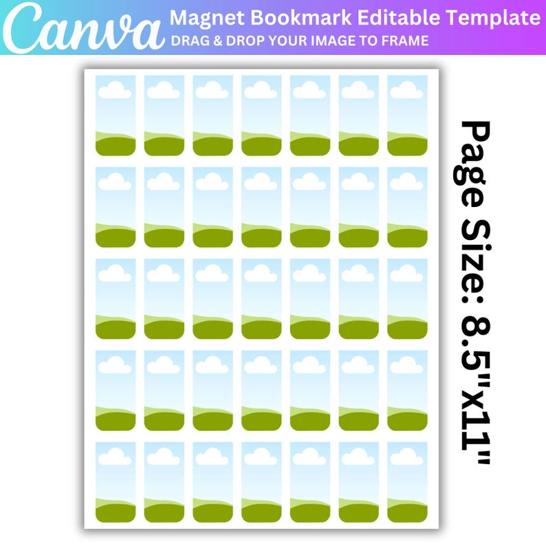 May include: A sheet of magnet bookmark templates with a landscape design. Each bookmark features a blue sky with white clouds over green hills. The page size is 8.5" x 11". The Canva logo and text "Magnet Bookmark Editable Template" are at the top.