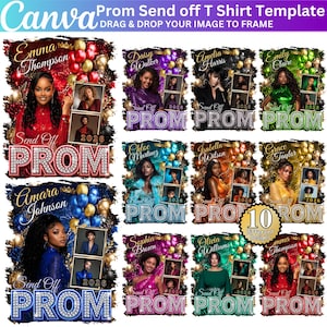May include: A template for a prom send-off t-shirt design. The design features photos of young women, the word "PROM" in a sparkling font, and the year "2026". The template includes various color schemes and names.