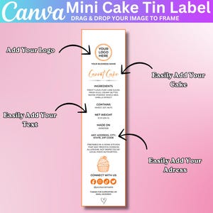 May include: A vertical label design for a mini cake tin, with the text "Canva Mini Cake Tin Label". The label includes sections for a logo, business name, and "Carrot Cake" title. It lists ingredients, net weight (227 g), and contact information.