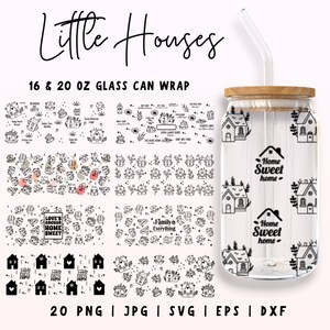 May include: A set of 20 digital designs featuring black and white illustrations of houses with various text overlays, including "Home Sweet Home", "Love's Anchor Home Sweet Home", and "Family is Everything". The designs are intended for use as wraps for 16 and 20 ounce glass cans.