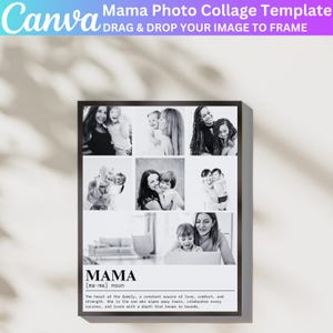 K&ouml;nnte beinhalten: Schwarzwei&szlig;es Foto-Collage-Template mit dem Wort "MAMA" definiert als "das Herz der Familie, eine konstante Quelle der Liebe, des Trostes und der St&auml;rke." Die Collage zeigt sechs Fotos einer Mutter und ihrer Kinder.