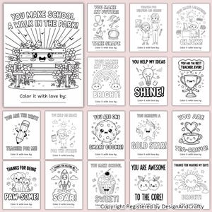 May include: A collection of black and white coloring pages with various themes and phrases, including "You Make School a Walk in the Park!" and "You Make My Future." Each page has a cute, cartoon-like design and the text "Color it with love by:"
