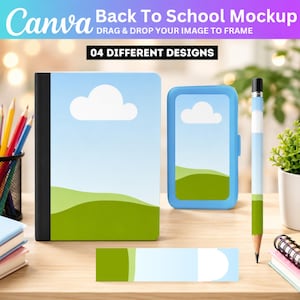 May include: A digital mockup set featuring a notebook, a pencil case, a pencil, and a rectangular label, all decorated with a blue sky, white cloud, and green hill graphic. The text "Canva Back To School Mockup" and "04 DIFFERENT DESIGNS" is visible.