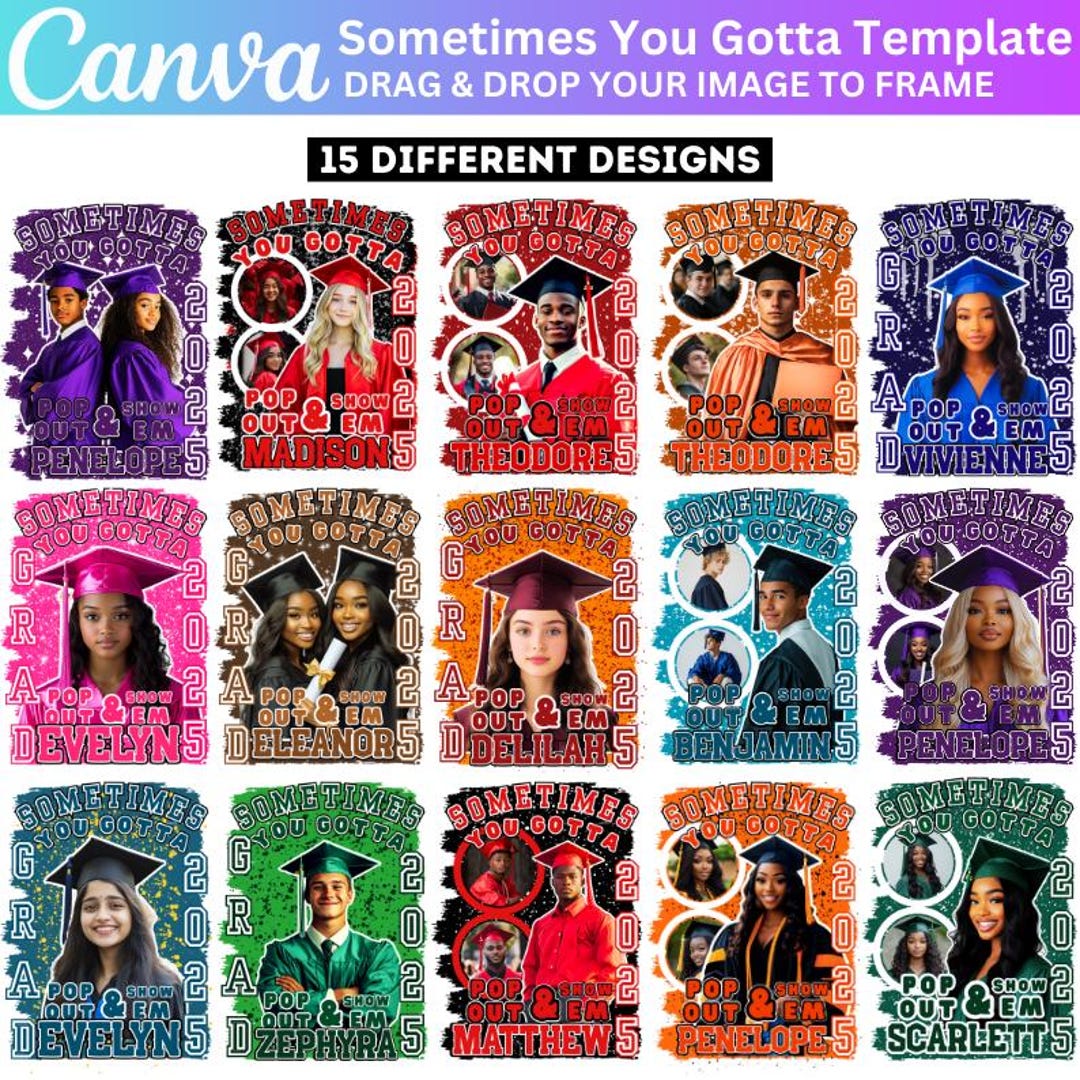Sometimes You Gotta Graduate Canva Editable Template, Graduation Insert ...