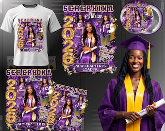 May include: A white t-shirt, graduation-themed designs, and various purple and gold graduation-themed items. The designs include the text "SEREPHINA Adrian 2026" and "NEW CHAPTER IS LOADING". The image also features a woman in a purple graduation gown.