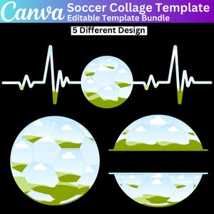 May include: Five different soccer ball designs with a green field and blue sky inside the ball. The designs include a heart beat line, a full soccer ball, and a half soccer ball with a blank space for text.