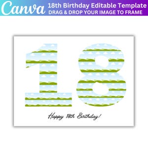 May include: A white card with the number 18 in green and blue stripes. The number 18 is made up of a pattern of green hills and white clouds. The text "Happy 18th Birthday!" is written in black cursive below the number.