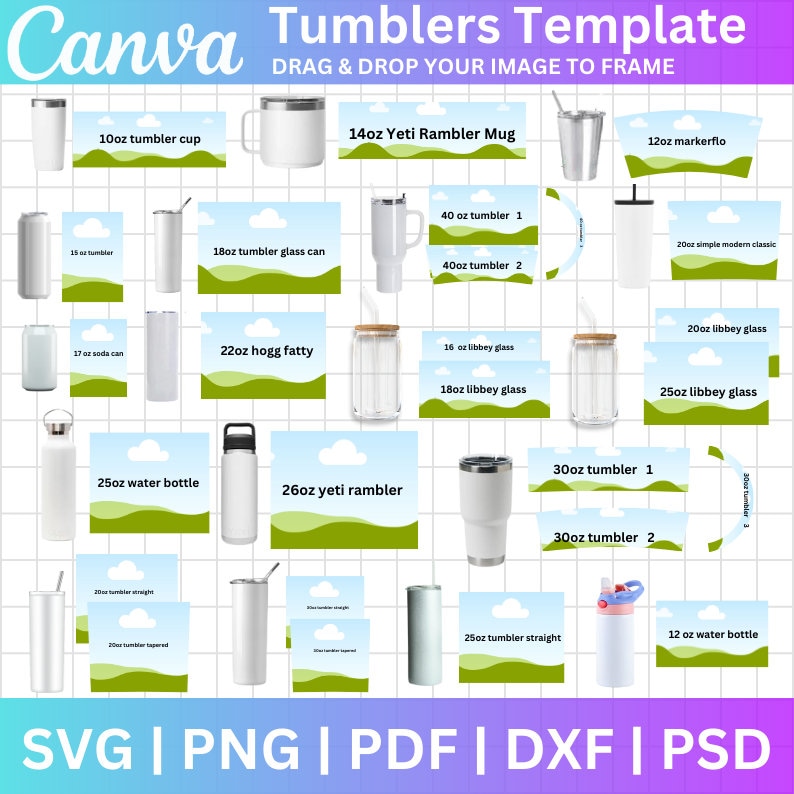 May include: A digital template for creating custom tumblers. The template includes various sizes and styles of tumblers, including a 10oz tumbler cup, a 14oz Yeti Rambler Mug, a 20oz simple modern classic, a 25oz water bottle, and a 26oz Yeti Rambler. The template also includes a variety of other items, such as a 12oz markerflo, a 18oz tumbler glass can, a 22oz hogg fatty, a 16oz libbey glass, a 18oz libbey glass, a 20oz libbey glass, a 25oz libbey glass, a 30oz tumbler, a 25oz tumbler straight, and a 12oz water bottle.