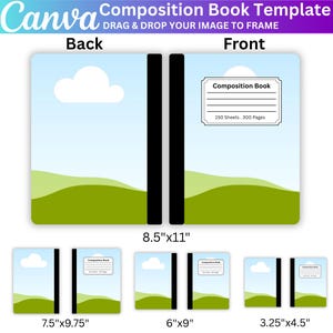 Puede incluir: Una plantilla de cuaderno de composición Canva con diseño de cielo azul, nube blanca y colinas verdes. La portada incluye una etiqueta con el texto Composition Book, 150 Sheets, 300 Pages. Los tamaños mostrados son 8.5x11, 7.5x9.75, 6x9 y 3.25x4.5 pulgadas.