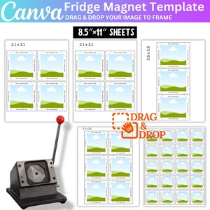 May include: A template for fridge magnets with the Canva logo and the text "Fridge Magnet Template". The image shows various sizes of magnet templates, including 3.1 x 3.1 inches, 2.6 x 3.5 inches, and 2.5 x 2.5 inches. A manual cutter is also visible.
