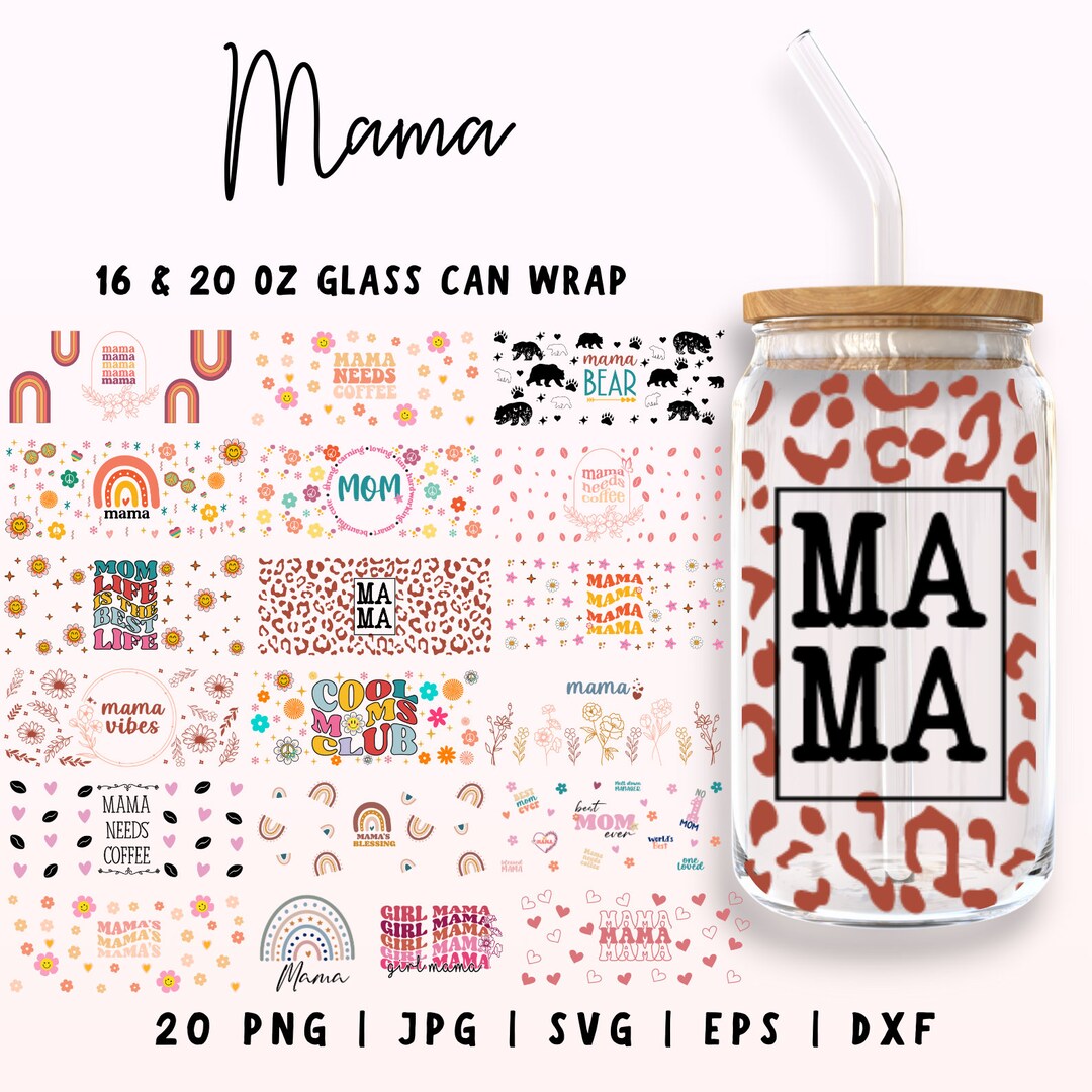 Mama Glass Wrap SVG Bundle, Mama 16oz & 20oz Libbey Cut File, Cool Mama ...