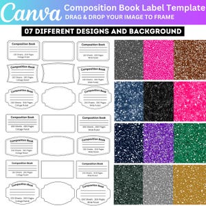 May include: A Canva composition book label template with seven different designs and backgrounds. The labels include text that reads "Composition Book" and details about the pages. Backgrounds include speckled patterns in various colors.