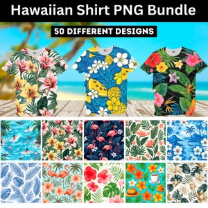 May include: Hawaiian Shirt PNG Bundle graphic featuring 50 different designs. The image showcases three t-shirts with floral patterns, including lilies, hibiscus, and tropical leaves. Below are various fabric patterns with flamingos, surfers, and tropical flowers.