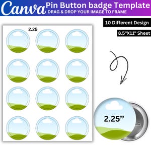 Pu&ograve; includere: Un modello digitale per spille da 5,7 cm su un foglio da 21,6 cm per 27,9 cm. Il layout presenta dodici cornici circolari con un grafico di cielo blu, nuvola bianca e collina verde. Una spilla finita &egrave; mostrata sulla destra.