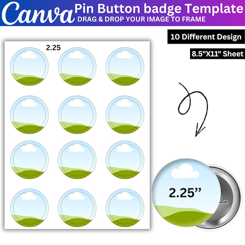 Pu&ograve; includere: Un modello digitale per spille da 5,7 cm su un foglio da 21,6 cm per 27,9 cm. Il layout presenta dodici cornici circolari con un grafico di cielo blu, nuvola bianca e collina verde. Una spilla finita &egrave; mostrata sulla destra.