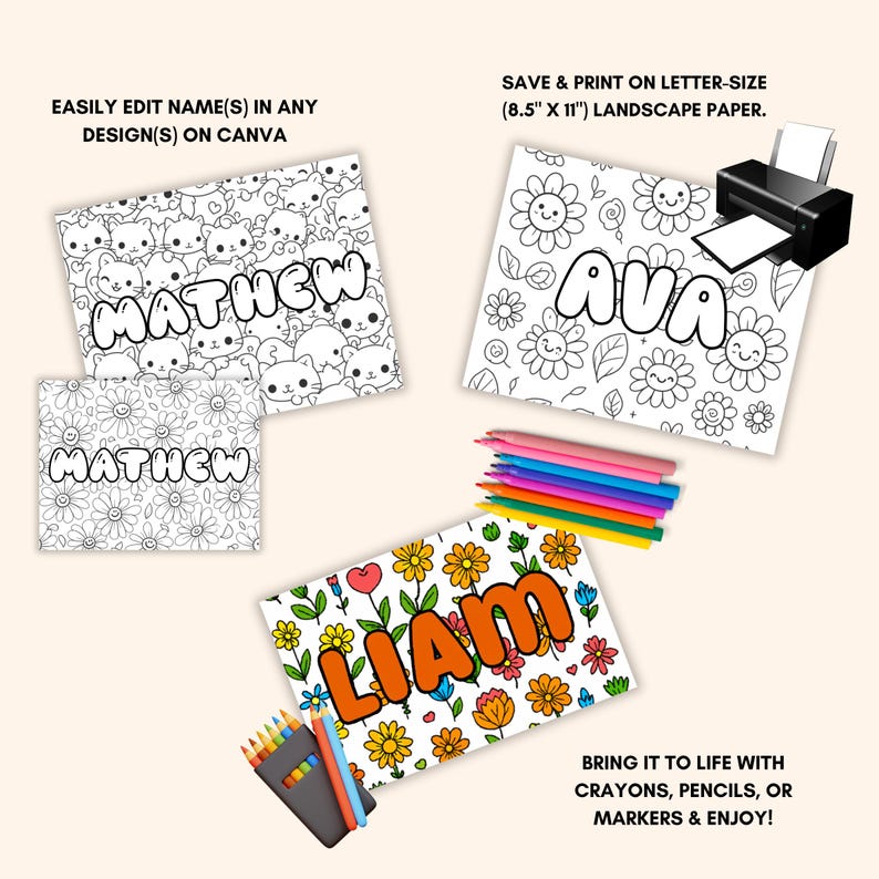 May include: Three printable coloring pages with names: Matthew, Ava, and Liam. The Matthew pages feature cat and daisy patterns. The Ava page has a floral design. The Liam page has a floral design with orange lettering. The text says, "Easily edit name(s) in any design(s) on Canva."