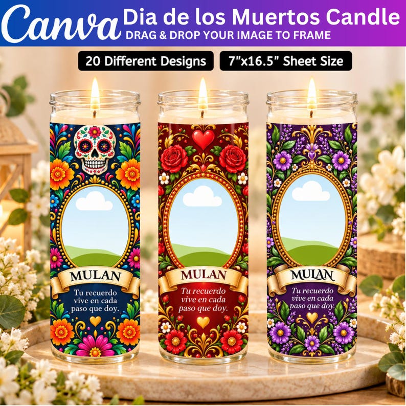May include: Three cylindrical glass candles with lit wicks, each featuring a colorful floral border, a central oval frame, and a banner with the name MULAN and the text Tu recuerdo vive en cada paso que doy. The sheet size is 7 inches by 16.5 inches.