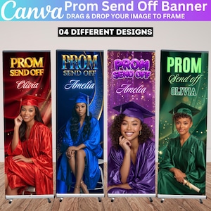 May include: Four vertical banners with the text "Prom Send Off" and the names Olivia and Amelia. Each banner features a person in a graduation gown. The banners are in red, blue, purple, and green.