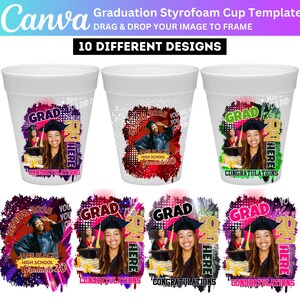 10 Graduation Styrofoam Cup Canva Editable Template, Graduation Cup Stickers Template Bundle, Customize Styrofoam Cup Canva Template