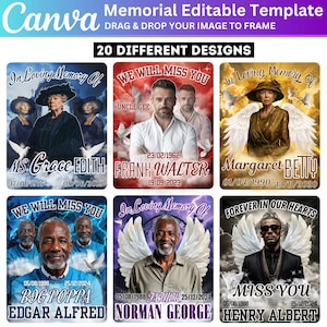 May include: A Canva memorial template with 20 different designs. Each design features a photo, name, and dates. Text includes "In Loving Memory Of", "We Will Miss You", and "Forever In Our Hearts". The template is editable.