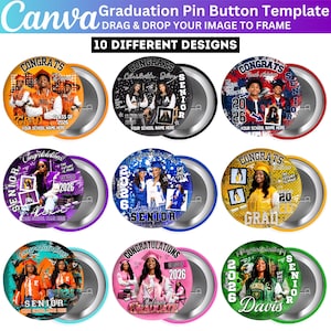 May include: A set of ten graduation pin button templates. Each button has a design with photos, the words "Congrats," "Senior," and "Class of 2026." The buttons are in various colours, including orange, black, red, purple, blue, yellow, pink, and green.