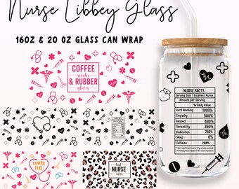Nurse Glass Can Wrap Bundle, 16oz & 20oz Libbey Glass Svg, Nurse Life Glass Can, Nurse Fuel Designs svg, Nurse Life Doodle Sublimation PNG