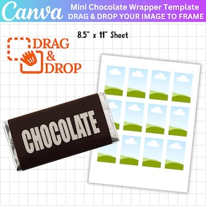 May include: A printable template for mini chocolate bar wrappers. The template features a design with a blue sky, white clouds, and green hills. The text "DRAG & DROP YOUR IMAGE TO FRAME" is at the top of the template. The text "8.5" x 11" Sheet" is below the template. The text "CHOCOLATE" is on a brown chocolate bar wrapper.
