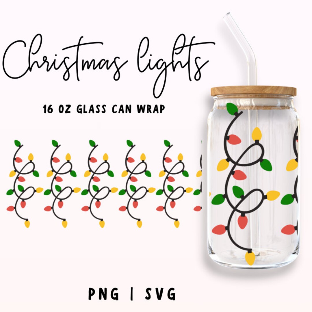 Christmas Lights Libbey Glass Wrap Svg, 16 Oz Christmas Lights Can Wrap ...
