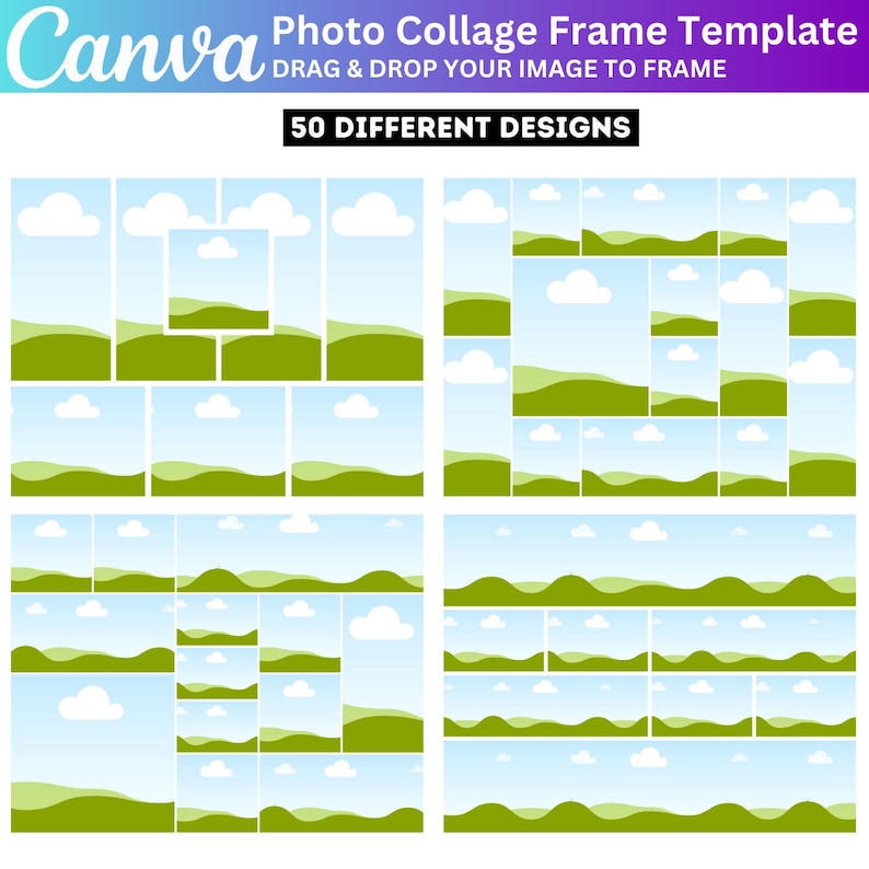 May include: A Canva photo collage frame template with 50 different designs. The designs feature various arrangements of rectangular photo frames with a landscape background of blue skies, white clouds, and green hills.