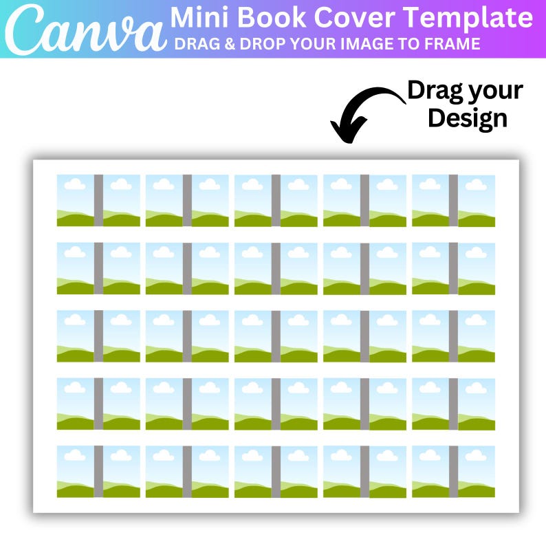 May include: A template for a mini book cover with 36 squares, each with a design of a green hill, a blue sky with white clouds, and a gray vertical line. The text "Drag your Design" is at the top of the image.
