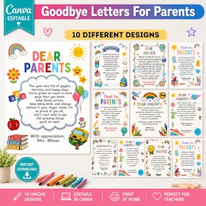May include: A set of ten editable goodbye letters for parents featuring colourful illustrations of rainbows, suns, school buses, and books. Each letter includes pre-written text addressed to parents, with space for a signature, presented in a digital format.