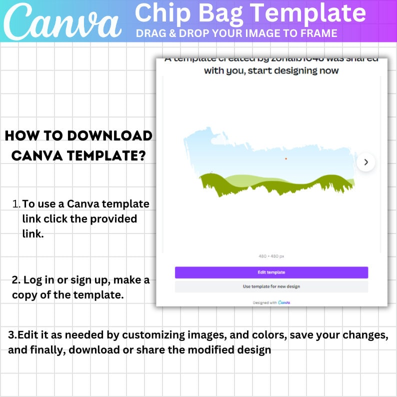 May include: A Canva template for a chip bag design. The template features a green and blue landscape with a red dot and an arrow pointing to the right. The text "Edit template" is on a purple button. The text "Use template for new design" is below the button. The text "Designed with Canva" is below that.