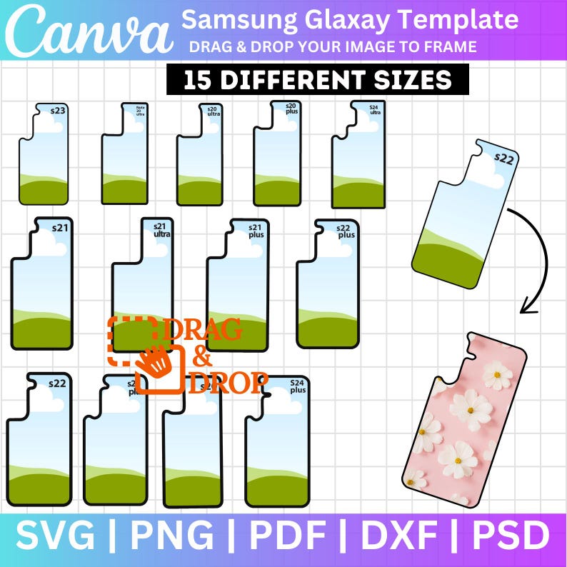 Peut inclure: Un mod&egrave;le num&eacute;rique pour cr&eacute;er des coques de t&eacute;l&eacute;phone avec 15 tailles diff&eacute;rentes pour les t&eacute;l&eacute;phones Samsung Galaxy. Le mod&egrave;le pr&eacute;sente un fond blanc avec un motif de grille et des contours de coques de t&eacute;l&eacute;phone de diff&eacute;rentes tailles. Le texte "Samsung Galaxy Template" et "15 Different Sizes" est affich&eacute; en haut de l'image. Le texte "Drag & Drop Your Image to Frame" est affich&eacute; sous le titre. Le texte "SVG | PNG | PDF | DXF | PSD" est affich&eacute; en bas de l'image.