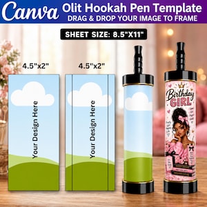 May include: A Canva template for an Olit Hookah Pen featuring a sheet size of 8.5"x11". The design includes two 4.5"x2" rectangular placeholders labeled "Your Design Here" and two cylindrical hookah pens with black caps and bases.