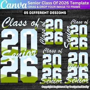 Könnte beinhalten: Eine digitale Designvorlage für den Abschlussjahrgang 2026, die mehrere Designs mit dem Text "Class of 2026" in einer stilisierten Schriftart zeigt. Die Designs beinhalten einen Landschaftshintergrund mit grünen Hügeln und blauem Himmel. Das Canva-Logo ist sichtbar.