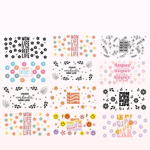 May include: A set of 10 digital printable designs featuring various mom-themed quotes and illustrations. The designs include floral patterns, smiley faces, and text in different fonts and colors. The quotes include "Mom Life is the Best Life", "Happy Mother's Day", "Chaos Coordinator Mom Life", "Super Mom Super Wife Super Tired", and "Mom You Are Nothing Short of Amazing".