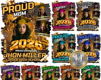 May include: A collection of graduation-themed t-shirt designs. Each design features a portrait of a graduate, the year 2026, and the text "Proud Grandson" or other family titles. The shirts are decorated with gold and colorful accents.