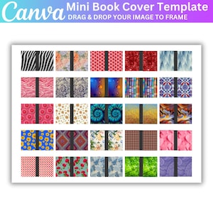 May include: A digital template for creating mini book covers. The template features 25 different patterns, including zebra stripes, floral designs, and geometric shapes. The template is designed to be used with Canva, a popular online design platform. Drag and drop your image to frame.