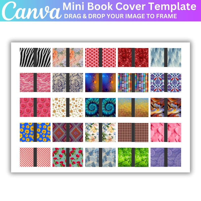May include: A digital template for creating mini book covers. The template features 25 different patterns, including zebra stripes, floral designs, and geometric shapes. The template is designed to be used with Canva, a popular online design platform. Drag and drop your image to frame.
