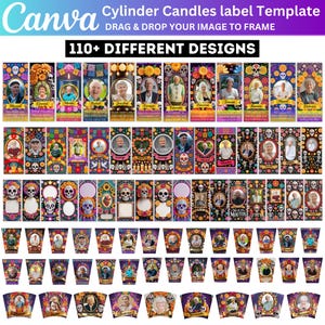 Peut inclure: Une collection de modèles d'étiquettes pour bougies cylindriques sur le thème du Jour des Morts. Les étiquettes présentent des portraits, des crânes et des motifs floraux. Le texte sur les étiquettes indique "110+ DIFFERENT DESIGNS" et "DRAG & DROP YOUR IMAGE TO FRAME".