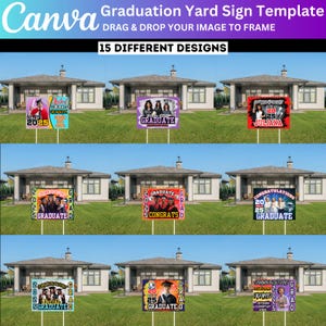 May include: A Canva template for graduation yard signs, featuring 15 different designs. Each sign displays "2025" and "Graduate" with various graphics and names. The signs are set in front of houses on a green lawn.