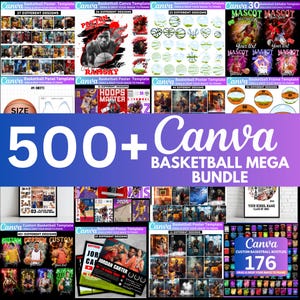 May include: A promotional image for a Canva basketball mega bundle, featuring various templates. The image includes basketball posters, panel templates, and bootlegs. Text includes "500+ Canva Basketball Mega Bundle" and "Custom Basketball Bootleg 176".
