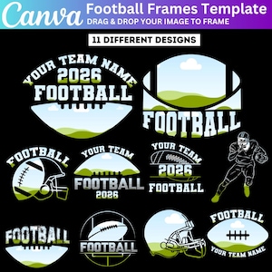 Football Frames Canva Template, Football Season Canva Editable Frames, Football Game Day Template, Canva Drag and Drop Sports Frame Bundle