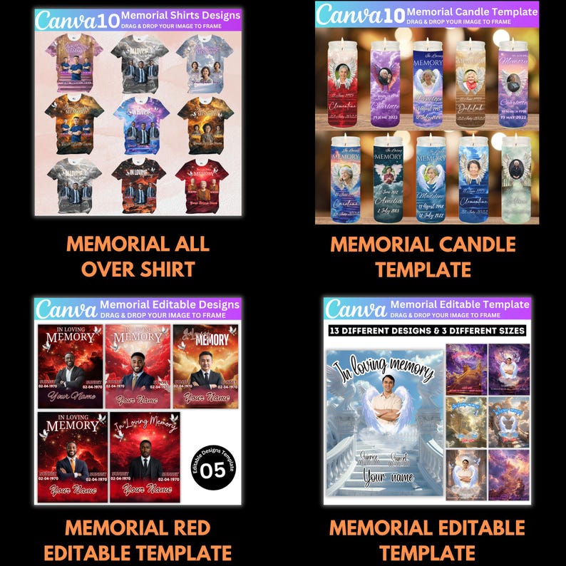 May include: A collage of memorial design templates. The image features templates for shirts, candles, and editable designs. The shirt designs include various graphics. The candle templates showcase photos and text. The editable designs offer customization options.