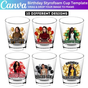 Birthday Party Shoot Glass Canva Designs, Birthday Zodiac Bootleg, Birthday Design Templates Bundle, Styrofoam Cup, Birthday Queen sticker
